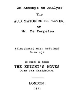 [Gutenberg 61410] • An Attempt to Analyse the Automaton Chess Player of Mr. De Kempelen / To Which is Added, a Copious Collection of the Knight's Moves over the Chess Board